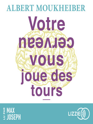 cover image of Votre cerveau vous joue des tours